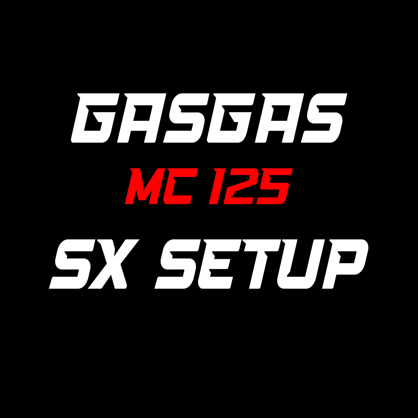 GasGas 125 SX Setup