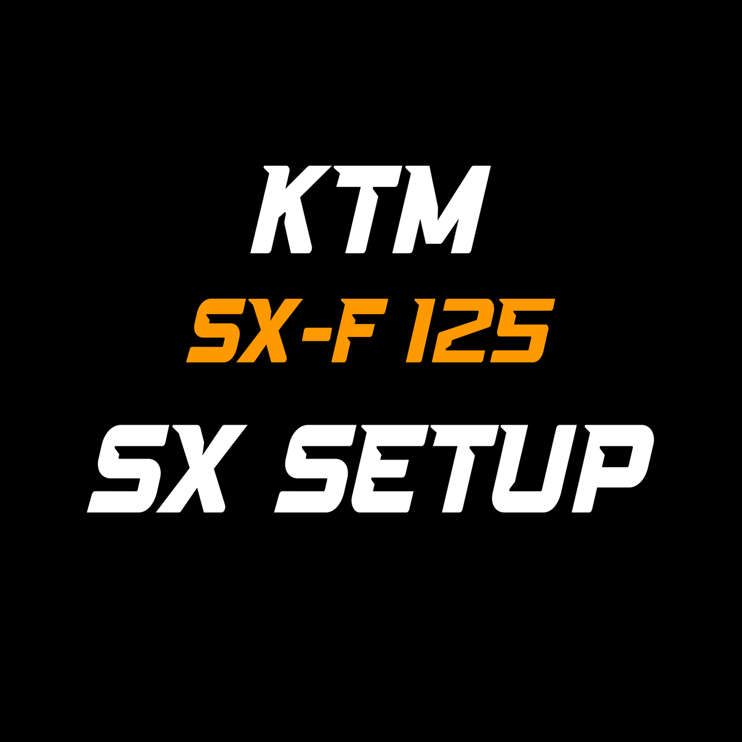 Ktm 125 SX Setup